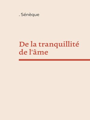 cover image of De la tranquillité de l'âme